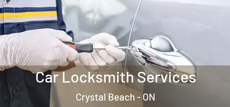 Car Locksmith Services Crystal Beach - ON