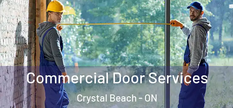 Commercial Door Services Crystal Beach - ON