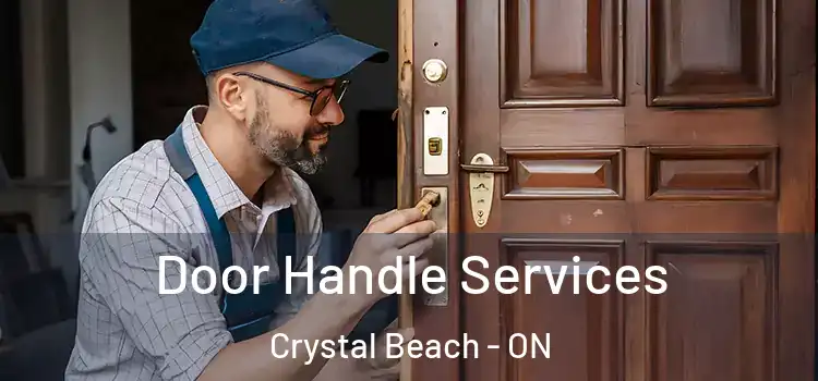  Door Handle Services Crystal Beach - ON