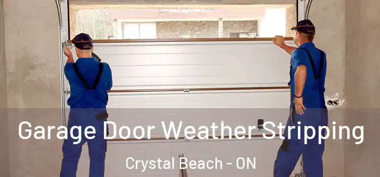  Garage Door Weather Stripping Crystal Beach - ON