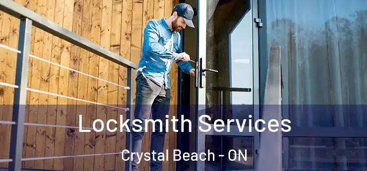 Locksmith Services Crystal Beach - ON