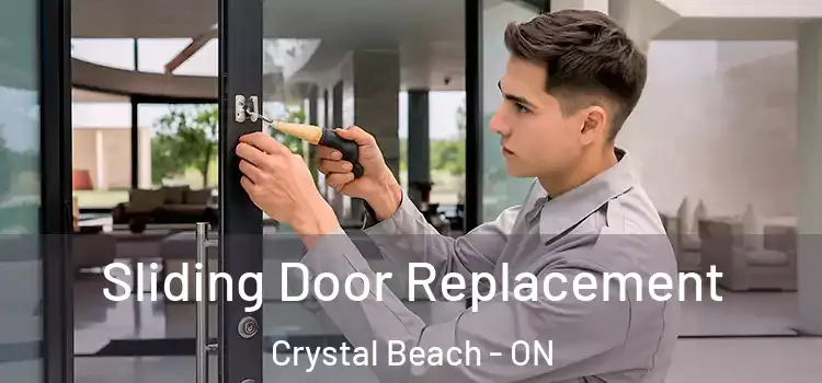 Sliding Door Replacement Crystal Beach - ON