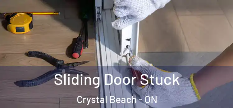 Sliding Door Stuck Crystal Beach - ON